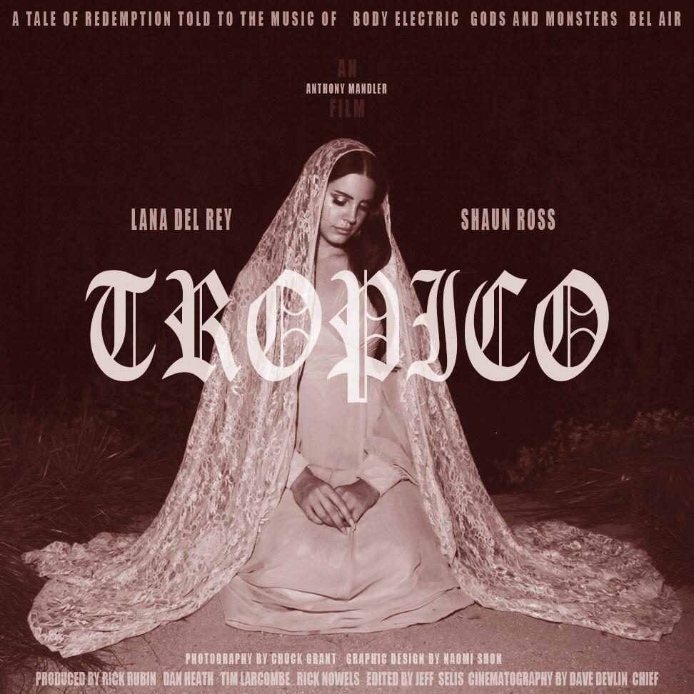 Cinemascope - Confira teasers e posters de Tropico novo curta-metragem de Lana Del Rey 3