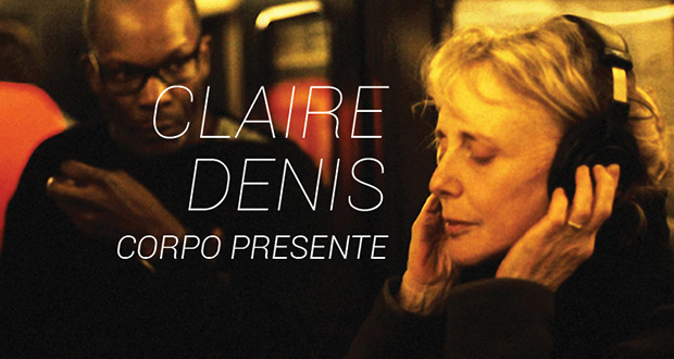 Com entrada gratuita, mostra destaca obra de cineasta francesa Claire Denis