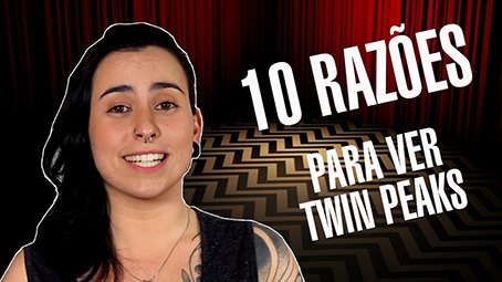 10 razões: para ver Twin Peaks (+ unboxing)