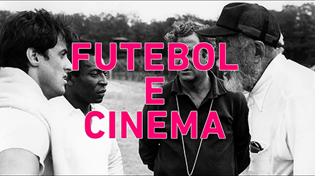 Cinema e Futebol em 4 filmes