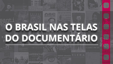 Cinema, História do Brasil e Documentário
