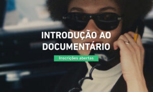 Introdução ao Documentário